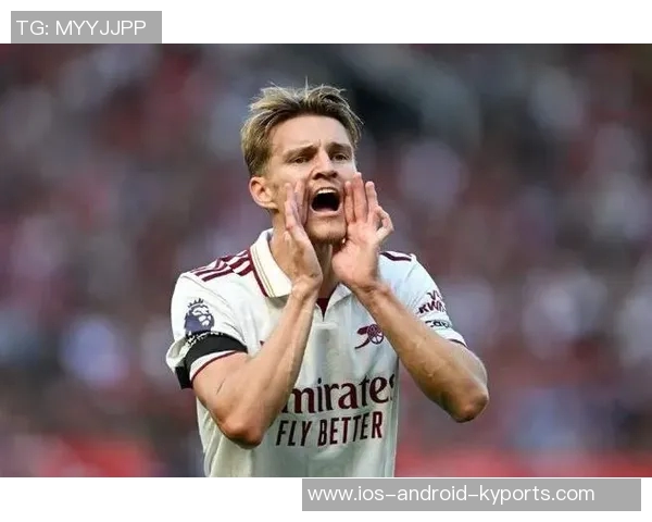 阿森纳允许厄德高参加国家队比赛现场观战挪威晋级关键战役